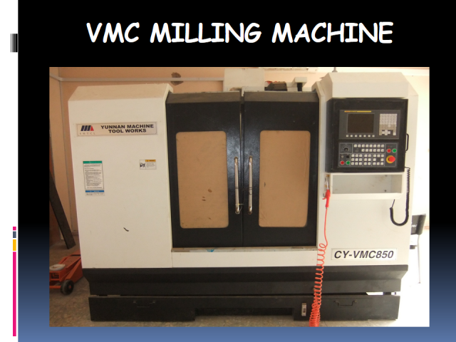 VMC Milling Machine