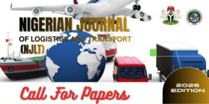 Call for Papers for the 2026 Edition of the Nigerian Journal of Transport and Logistics